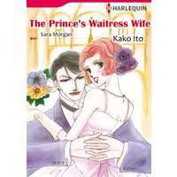[Sold by Chapter] The Prince's Waitress Wife