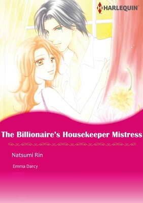 [Sold by Chapter] The Billionaire's Housekeeper Mistress