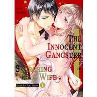 The Innocent Gangster Searching For a Wife Loving You For a Lifetime