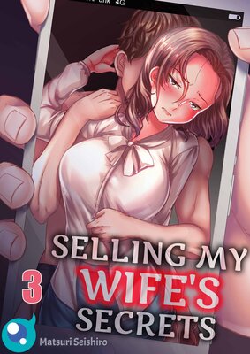 Selling My Wife's Secrets(3)