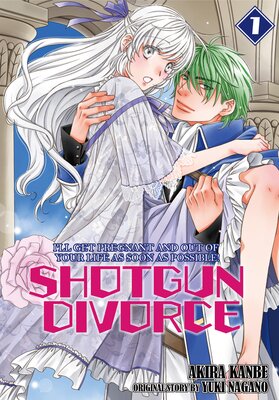 SHOTGUN DIVORCE I'LL GET PREGNANT AND OUT OF YOUR LIFE AS SOON AS POSSIBLE! Volume 1