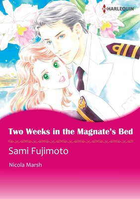 [Sold by Chapter] Two Weeks in the Magnate's Bed vol.12