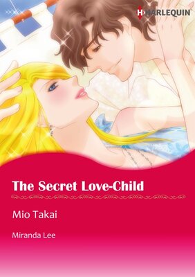 [Sold by Chapter] The Secret Love-Child