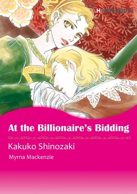 [Sold by Chapter] At the Billionaire's Bidding