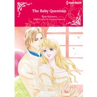 THE BABY QUESTION