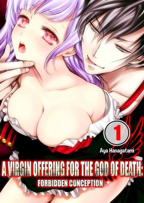 A Virgin Offering for the God of Death: Forbidden Conception