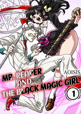 Mr. Reaper and the Black Magic Girl