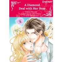 A DIAMOND DEAL WITH HER BOSS