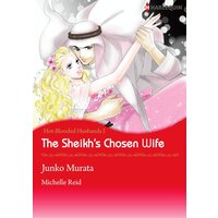 [Sold by Chapter] The Sheikh's Chosen Wife