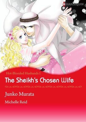 [Sold by Chapter] The Sheikh's Chosen Wife