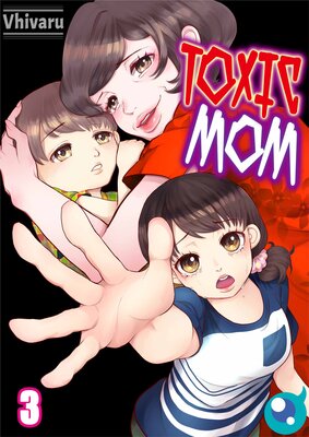Toxic Mom(3)