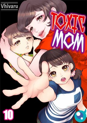 Toxic Mom(10)