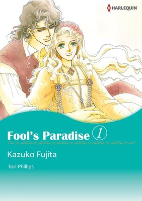 [Sold by Chapter] Fool's Paradise 1 vol.3