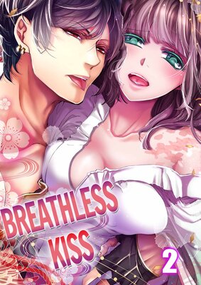 Breathless Kiss(2)