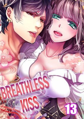 Breathless Kiss(13)