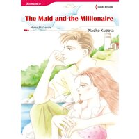[Sold by Chapter] The Maid and the Millionaire