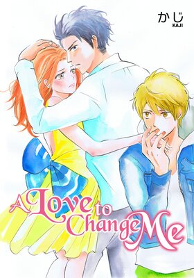 A Love to Change Me EP2