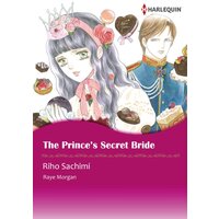 [Sold by Chapter] The Prince's Secret Bride