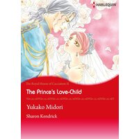 [Sold by Chapter] The Prince's Love-Child