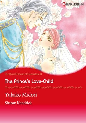 [Sold by Chapter] The Prince's Love-Child