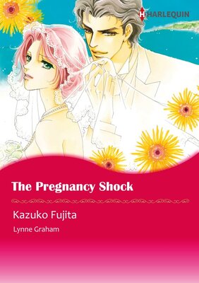 [Sold by Chapter] The Pregnancy Shock_01