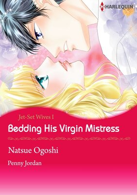 [Sold by Chapter] Bedding His Virgin Mistress