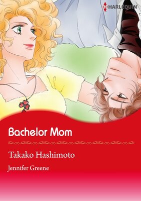 [Sold by Chapter] Bachelor Mom