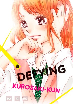 Defying Kurosaki-kun 6