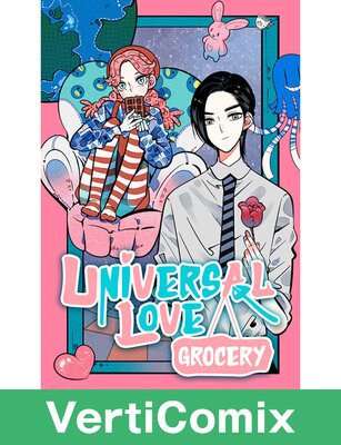 Universal Love Grocery [VertiComix]