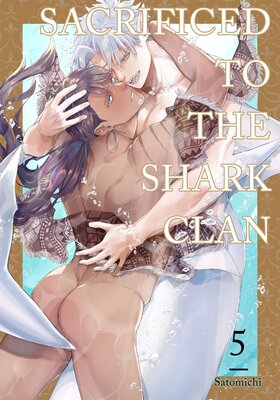Sacrificed to the Shark Clan (5)