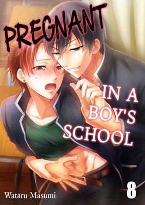 Pregnant in Boy's School(8)