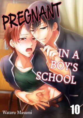 Pregnant in Boy's School(10)