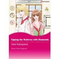 [Sold by Chapter] Tipping the Waitress With Diamonds
