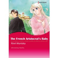 [Sold by Chapter] The French Aristocrat's Baby