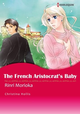 [Sold by Chapter] The French Aristocrat's Baby_02