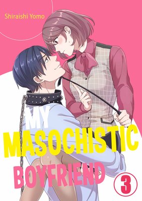 My Masochistic Boyfriend(3)