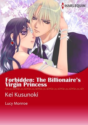 [Sold by Chapter] Forbidden: The Billionaire's Virgin Princess_02 Royal Brides 1