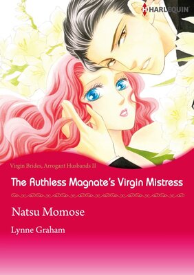 [Sold by Chapter] The Ruthless Magnate's Virgin Mistress Virgin Brides, Arrogant Husbands 2