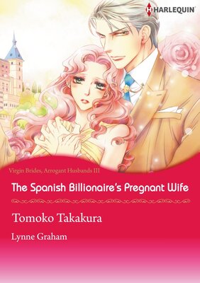 [Sold by Chapter] The Spanish Billionaire's Pregnant Wife Virgin Brides, Arrogant Husbands 3