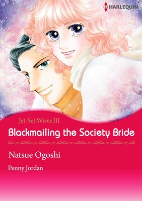 [Sold by Chapter] Blackmailing the Society Bride JetSet Wives 3