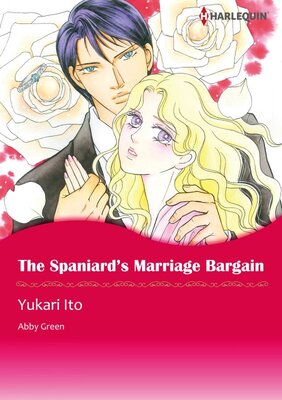[Sold by Chapter] The Spaniard's Marriage Bargain