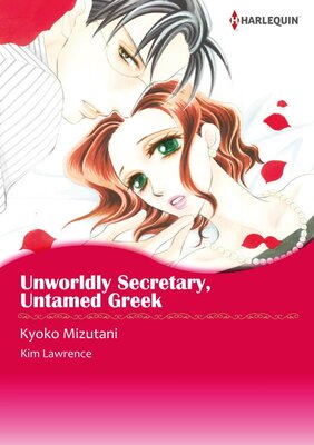 [Sold by Chapter] Unwordly Secretary, Untamed Greek