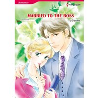 [Sold by Chapter] Married to the Boss