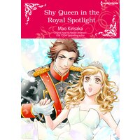 SHY QUEEN IN THE ROYAL SPOTLIGHT