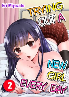 Trying Out a New Girl Everyday(2)