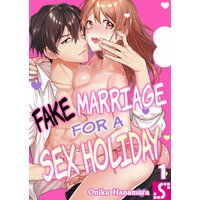 Fake Marriage for a Sex Holiday