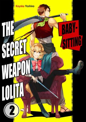 Babysitting the Secret Weapon Lolita(2)