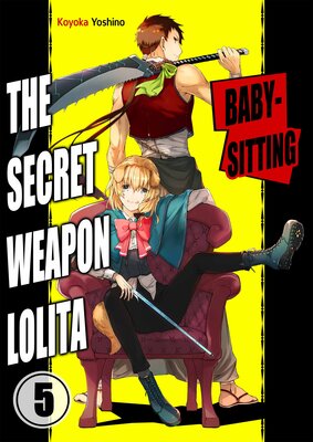 Babysitting the Secret Weapon Lolita(5)