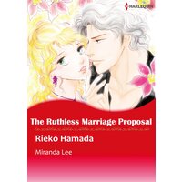 [Sold by Chapter] The Ruthless Marriage Proposal