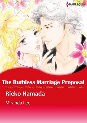 [Sold by Chapter] The Ruthless Marriage Proposal_02